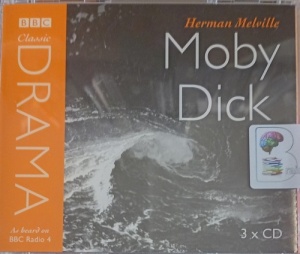 Moby Dick written by Herman Melville performed by F. Murray Abraham, Fritz Weaver, Thomas Gilroy and Oliva Leavanae on Audio CD (Abridged)